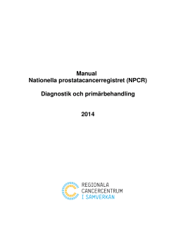 Manual Nationella prostatacancerregistret (NPCR)  Diagnostik och primärbehandling
