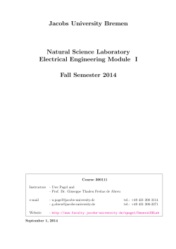 Jacobs University Bremen Natural Science Laboratory Electrical Engineering Module I Fall Semester 2014