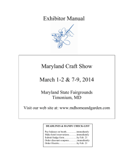 Exhibitor Manual  Maryland Craft Show March 1-2 &amp; 7-9, 2014