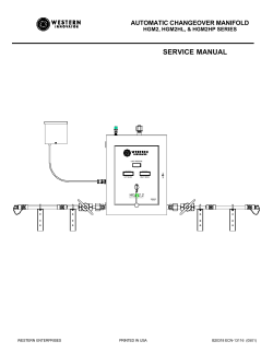 SERVICE MANUAL AUTOMATIC CHANGEOVER MANIFOLD HGM2, HGM2HL, &amp; HGM2HP SERIES