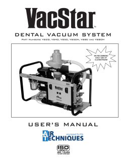 USER’S MANUAL DENTAL VACUUM SYSTEM WE RECOMMEND