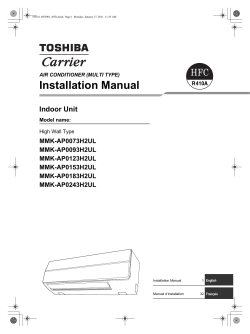Installation Manual Indoor Unit MMK-AP0073H2UL MMK-AP0093H2UL