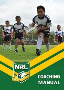 COACHING MANUAL National Rugby League ABN: 23 082 088 962