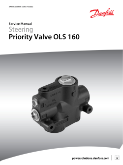 Steering Priority Valve OLS 160 Service Manual powersolutions.danfoss.com