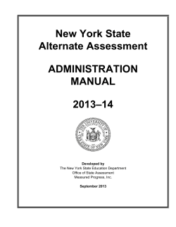 New York State Alternate Assessment ADMINISTRATION MANUAL