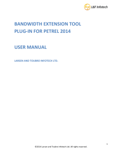 BANDWIDTH EXTENSION TOOL PLUG-IN FOR PETREL 2014 USER MANUAL