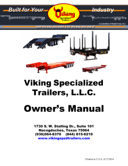 Owner’s Manual Viking Specialized Trailers, L.L.C. 1730 S. W. Stalling Dr., Suite 101