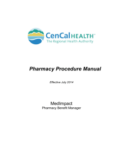 Pharmacy Procedure Manual  MedImpact Pharmacy Benefit Manager