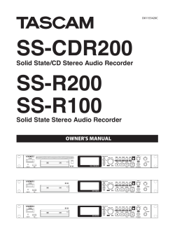 SS-CDR200 SS-R200 SS-R100 Solid State/CD Stereo Audio Recorder