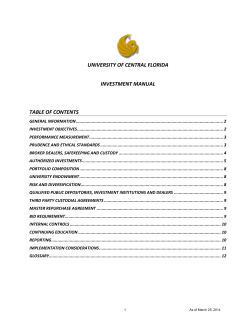 UNIVERSITY OF CENTRAL FLORIDA INVESTMENT MANUAL TABLE OF CONTENTS