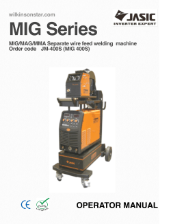 MIG Series OPERATOR MANUAL wilkinsonstar.com MIG/MAG/MMA Separate wire feed welding  machine