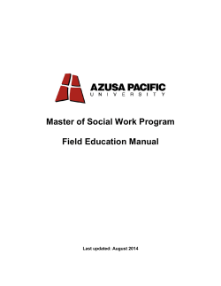 Master of Social Work Program  Field Education Manual Last updated: August 2014