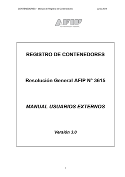 REGISTRO DE CONTENEDORES Resolución General AFIP N° 3615 MANUAL USUARIOS EXTERNOS