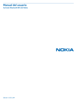 Manual del usuario Auricular Bluetooth BH-222 Nokia Edición 1.0 ES-LAM