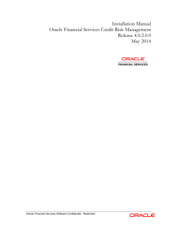 Installation Manual Oracle Financial Services Credit Risk Management Release 4.0.2.0.0 May 2014