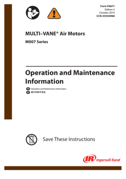 Operation and Maintenance Information Save These Instructions MULTI–VANE® Air Motors