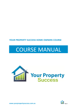 COURSE MANUAL  YOUR PROPERTY SUCCESS HOME OWNERS COURSE www.yourpropertysuccess.com.au