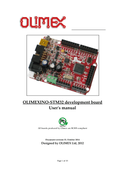 OLIMEXINO-STM32 development board User's manual Designed by OLIMEX Ltd, 2012