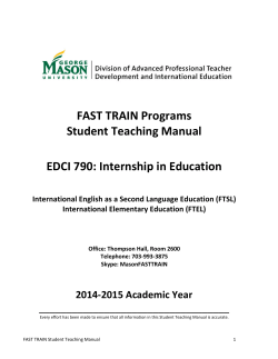 FAST TRAIN Programs Student Teaching Manual EDCI 790: Internship in Education