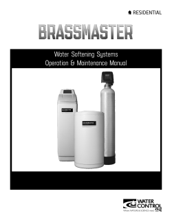 Water Softening Systems Operation &amp; Maintenance Manual      