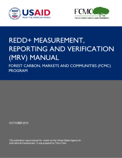 REDD+ MEASUREMENT, REPORTING AND VERIFICATION (MRV) MANUAL FOREST CARBON, MARKETS AND COMMUNITIES (FCMC)