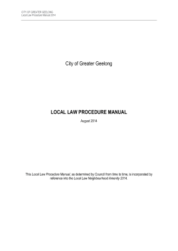 City of Greater Geelong LOCAL LAW PROCEDURE MANUAL August 2014