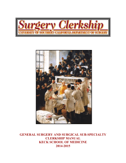 GENERAL SURGERY AND SURGICAL SUB-SPECIALTY CLERKSHIP MANUAL KECK SCHOOL OF MEDICINE