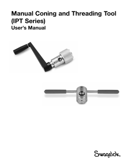 Manual Coning and Threading Tool (IPT Series) User’s Manual