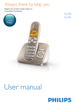 User manual Always there to help you XL390 XL395