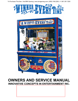 OWNERS AND SERVICE MANUAL INNOVATIVE CONCEPTS IN ENTERTAINMENT INC.