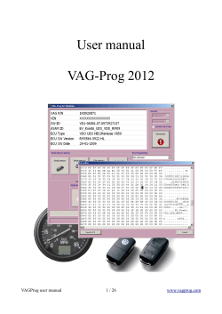 User manual VAG-Prog 2012 VAGProg user manual 1 / 26