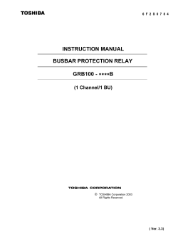 INSTRUCTION MANUAL BUSBAR PROTECTION RELAY GRB100