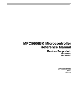 MPC5606BK Microcontroller Reference Manual Devices Supported: MPC5606BKRM