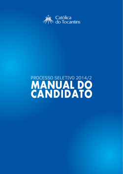 MANUAL DO CANDIDATO PROCESSO SELETIVO 2014/2