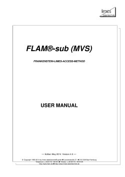 FLAM®­sub (MVS) USER MANUAL FRANKENSTEIN­LIMES­ACCESS­METHOD —