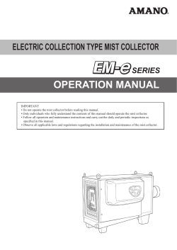 OPERATION MANUAL ELECTRIC COLLECTION TYPE MIST COLLECTOR  SERIES