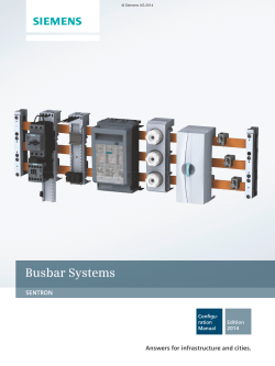 Busbar Systems SENTRON Answers for infrastructure and cities. Configu-