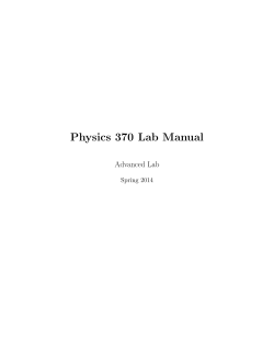 Physics 370 Lab Manual Advanced Lab Spring 2014
