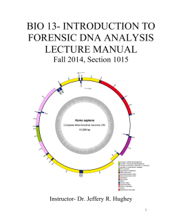 BIO 13- INTRODUCTION TO FORENSIC DNA ANALYSIS LECTURE MANUAL Fall 2014, Section 1015