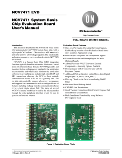 NCV7471 EVB NCV7471 System Basis Chip Evaluation Board User'sManual