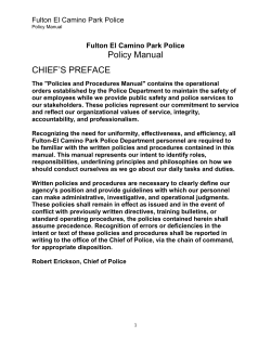 Policy Manual CHIEF’S PREFACE Fulton El Camino Park Police