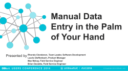 Manual Data Entry in the Palm of Your Hand Presented by