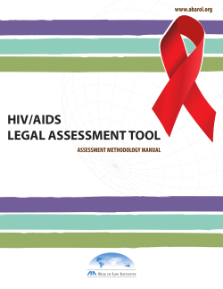 HIV/AIDS LEGAL ASSESSMENT TOOL www.abarol.org ASSESSMENT METHODOLOGY MANUAL