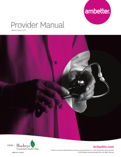 Provider Manual bchpohio.com FROM Eﬀ ective January 1, 2014