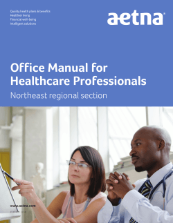 Office Manual for Healthcare Professionals Northeast regional section www.aetna.com