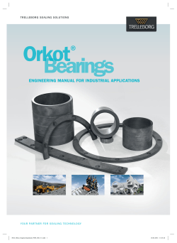 Orkot Bearings ® ENGINEERING MANUAL FOR INDUSTRIAL APPLICATIONS