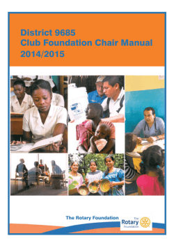 District 9685 Club Foundation Chair Manual 2014/2015