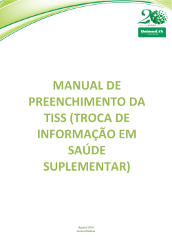 MANUAL DE PREENCHIMENTO DA TISS (TROCA DE INFORMAÇÃO EM