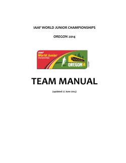TEAM MANUAL  IAAF WORLD JUNIOR CHAMPIONSHIPS OREGON 2014