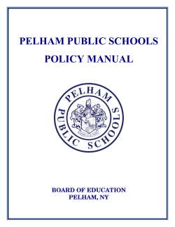 PELHAM PUBLIC SCHOOLS POLICY MANUAL BOARD OF EDUCATION